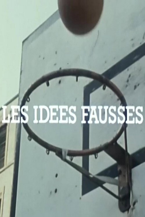 Les Idées fausses — постер