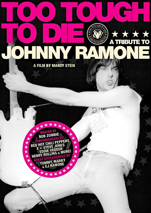 Too Tough to Die: A Tribute to Johnny Ramone — постер
