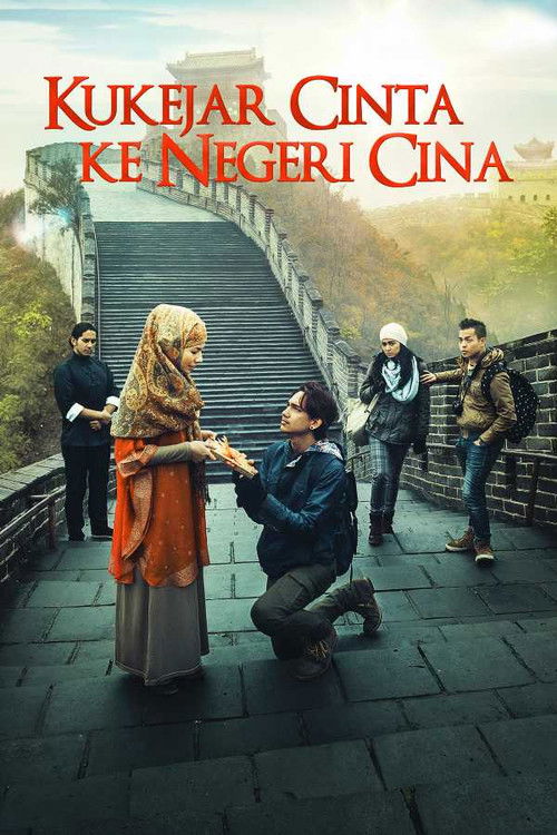 Kukejar Cinta ke Negeri Cina — постер