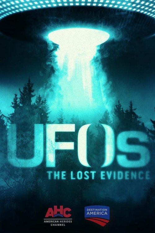 UFOs: The Lost Evidence — постер