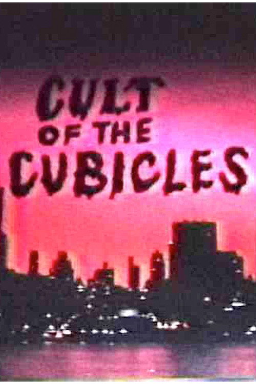 Cult of the Cubicles — постер