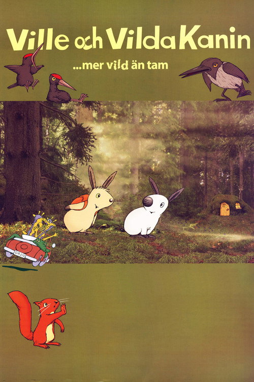 Ville och Vilda Kanin ... mer vild än tam — постер