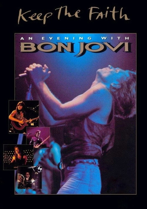 Keep the Faith: An Evening with Bon Jovi — постер