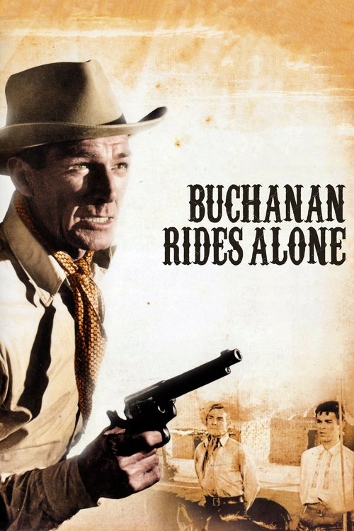 Buchanan Rides Alone — постер