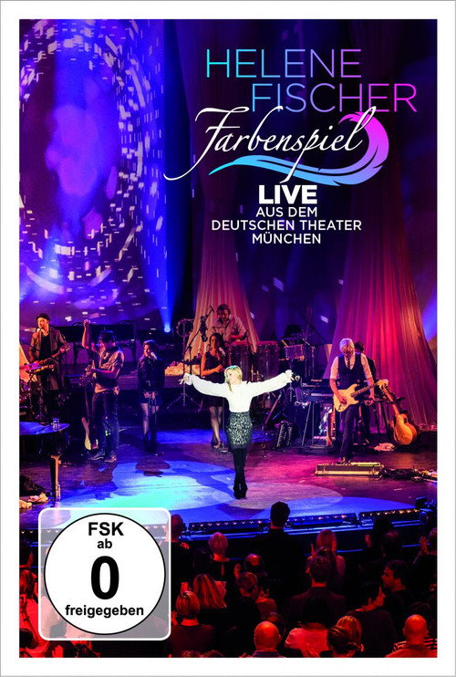 Helene Fischer - Farbenspiel Live aus München — постер
