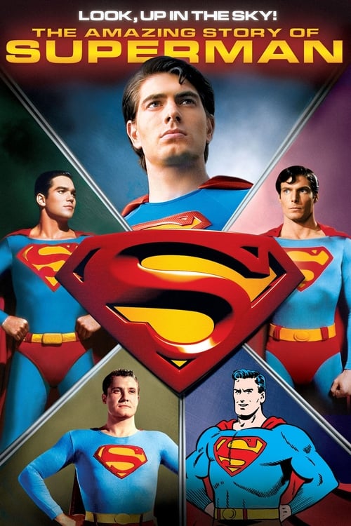 Look, Up in the Sky! The Amazing Story of Superman — постер