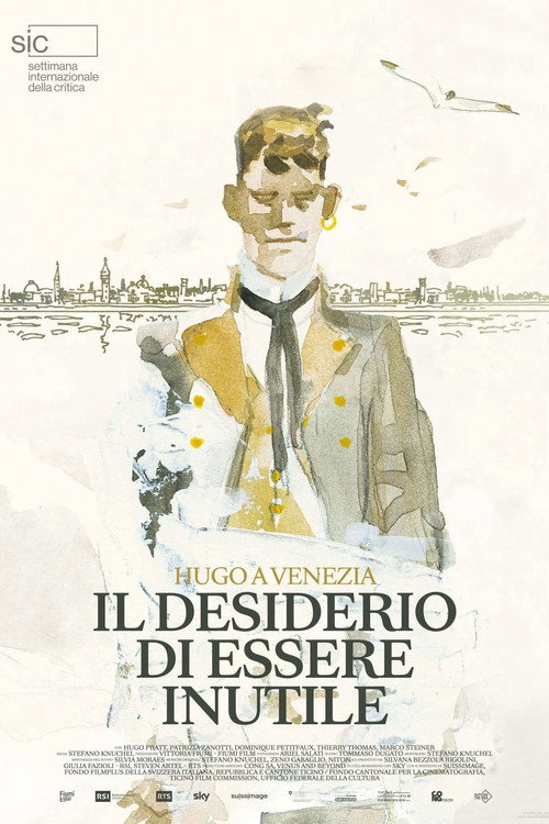 Il desiderio di essere inutile - Hugo a Venezia — постер