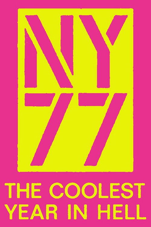 NY77: The Coolest Year in Hell — постер