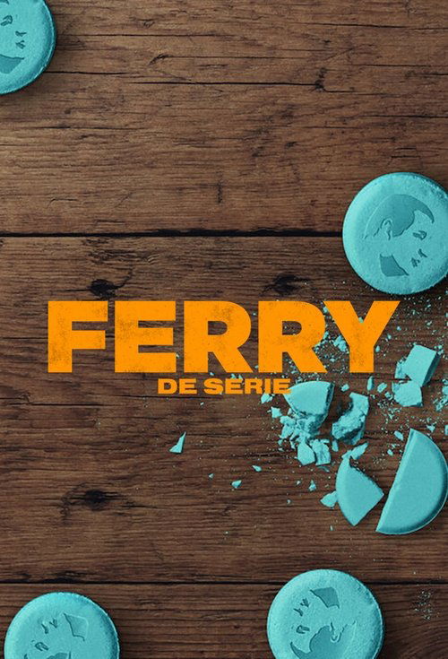 Ферри: сериал — постер