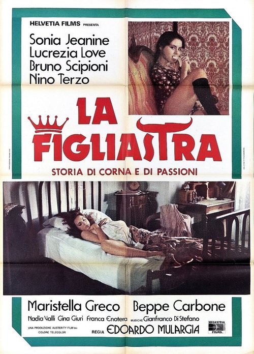 La figliastra - Storia di corna e di passioni — постер