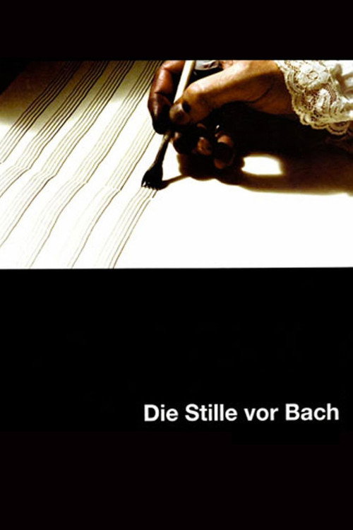 Die Stille vor Bach — постер