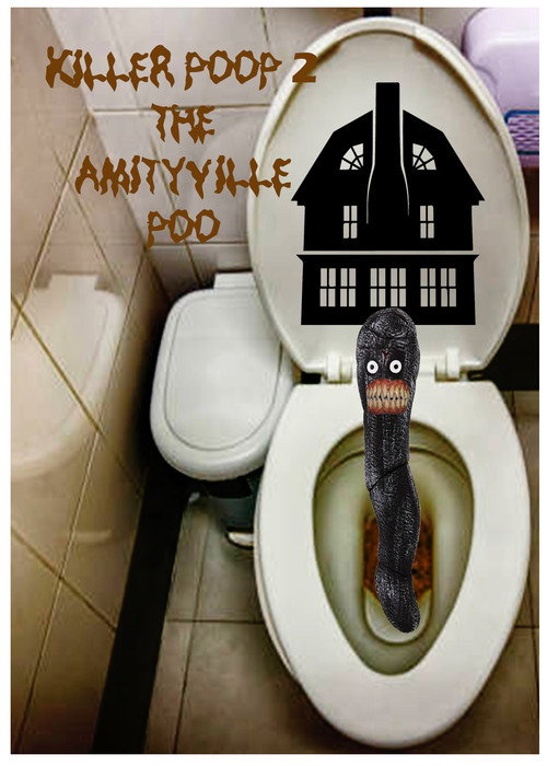 Killer Poop 2: Amityville Poo — постер