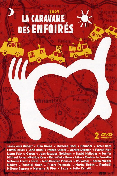 Les Enfoirés 2007 - La caravane des Enfoirés — постер