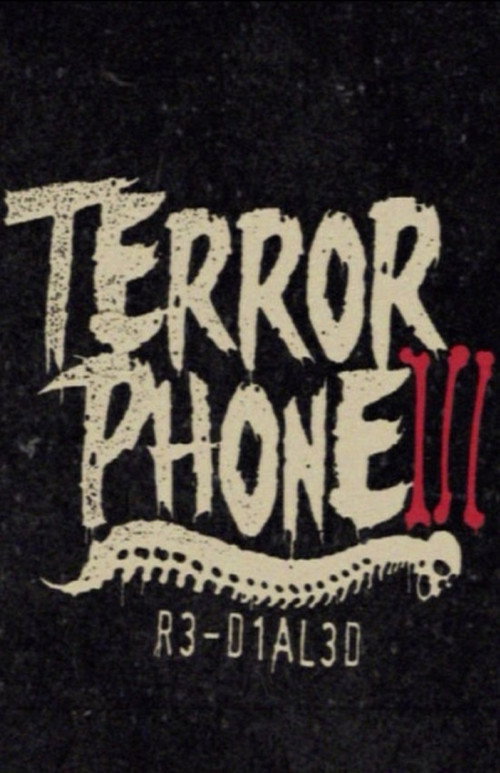 Terror Phone III: R3-D1AL3D — постер