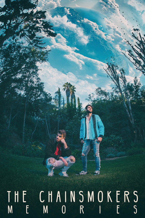 The Chainsmokers: Memories — постер
