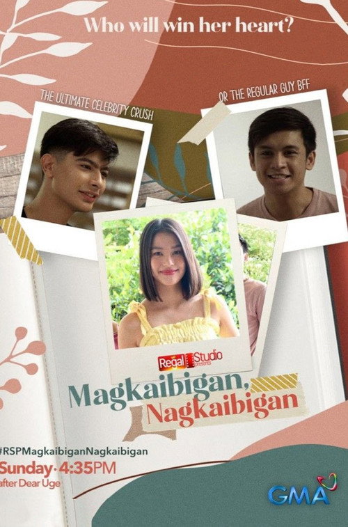 Regal Studio Presents: Magkaibigan, Nagkaibigan — постер
