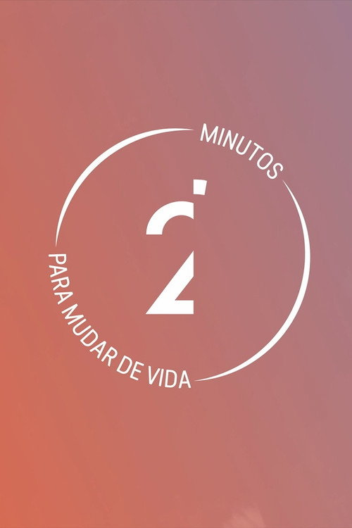 2' Minutos para Mudar de Vida — постер