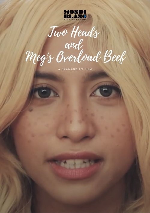 Two Heads and Meg's Overload Beef — постер