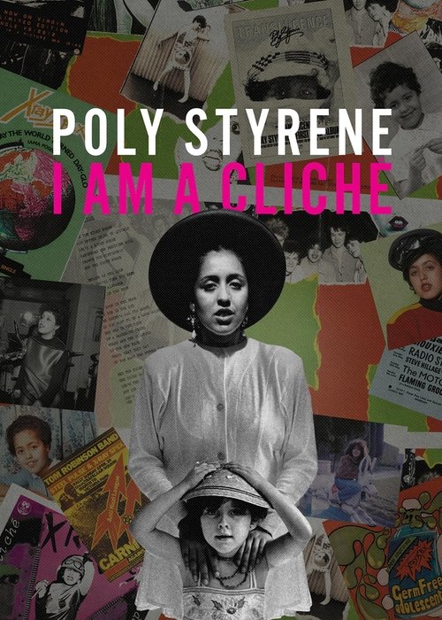 Poly Styrene: I Am a Cliché — постер