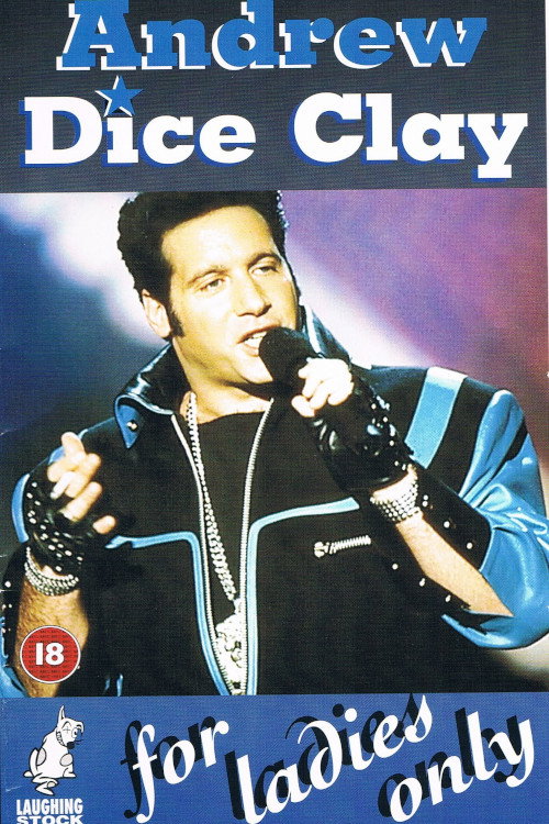 Andrew Dice Clay: For Ladies Only — постер