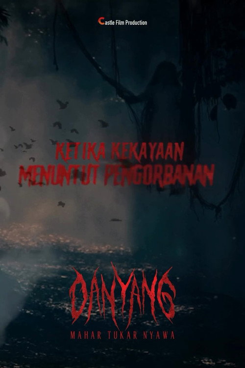 Danyang: Mahar Tukar Nyawa — постер
