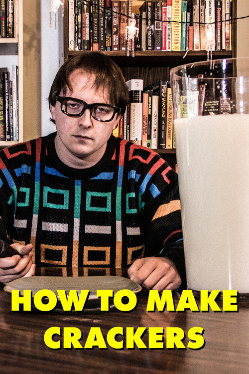 How to Make Crackers — постер