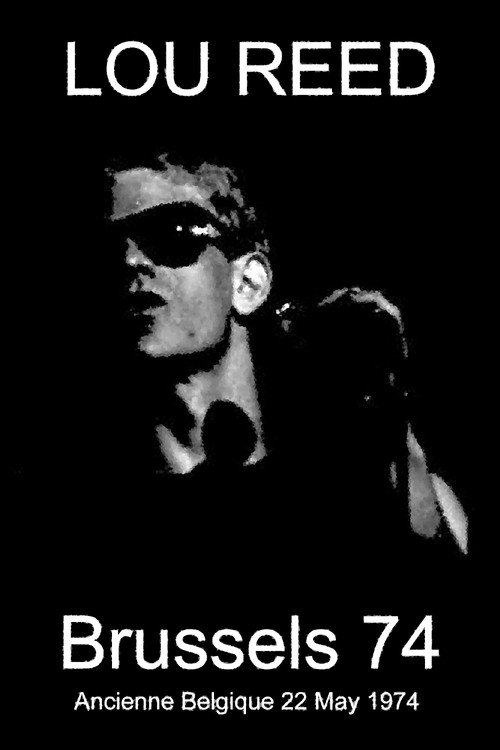 Lou Reed - Ancienne Belgique 22-05-1974 — постер