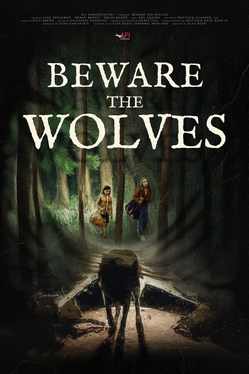 Beware the Wolves — постер