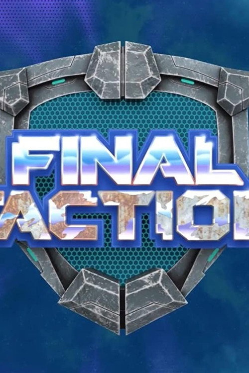 Final Faction: The Animated Series — постер