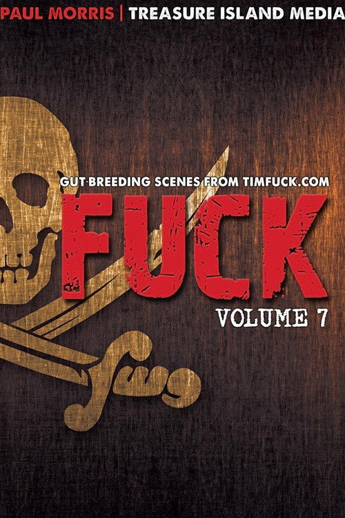 Fuck: Volume 7 — постер