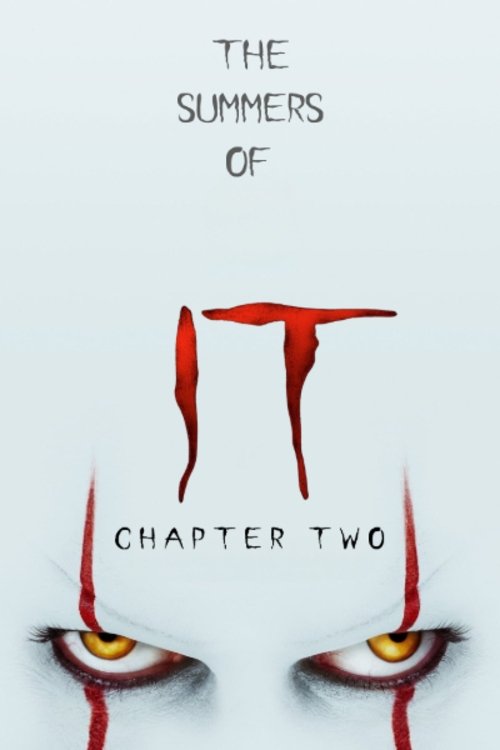 The Summers of It - Chapter Two: It Ends — постер