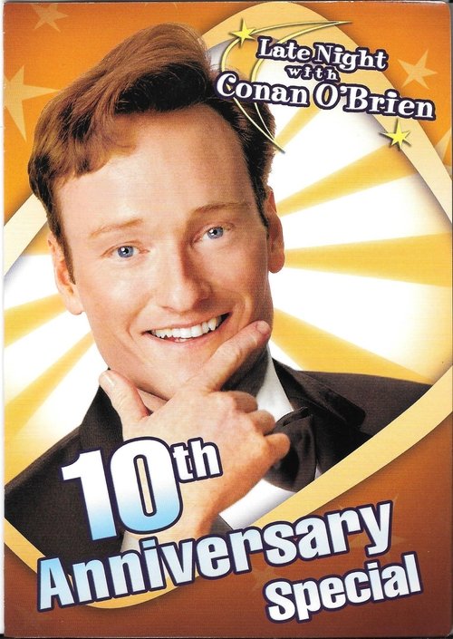 Late Night with Conan O'Brien: 10th Anniversary Special — постер