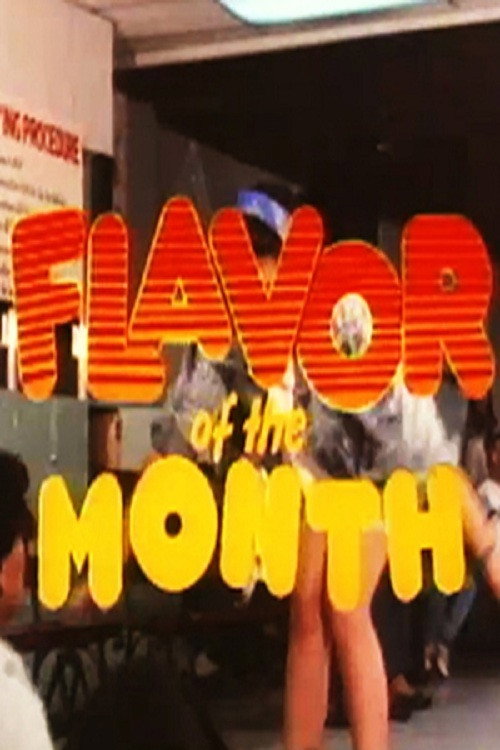 Flavor of the Month — постер