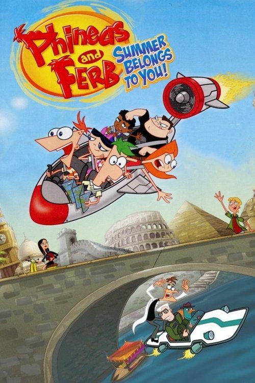 Phineas and Ferb: Summer Belongs to You! — постер