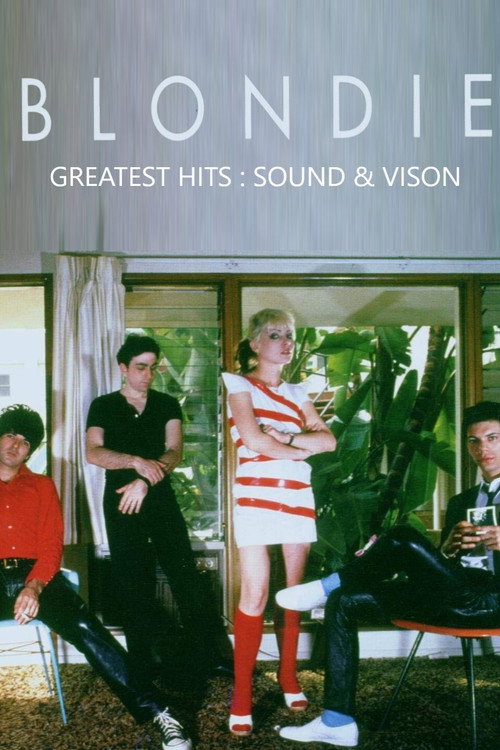 Blondie : Greatest Hits - Sound & Vision — постер