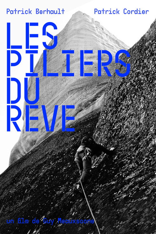 Les Piliers Du Rêve — постер