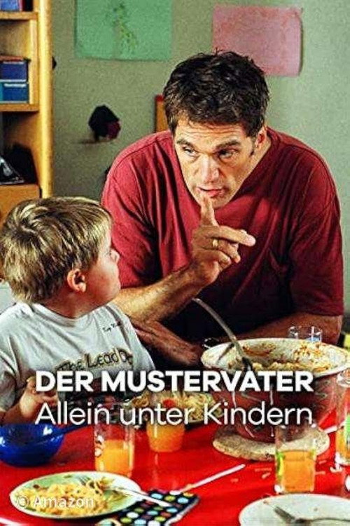 Der Mustervater - Allein unter Kindern — постер