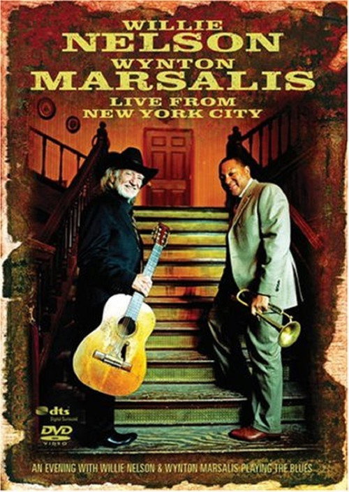 Willie Nelson / Wynton Marsalis - Live from Jazz at Lincoln Center, NYC — постер