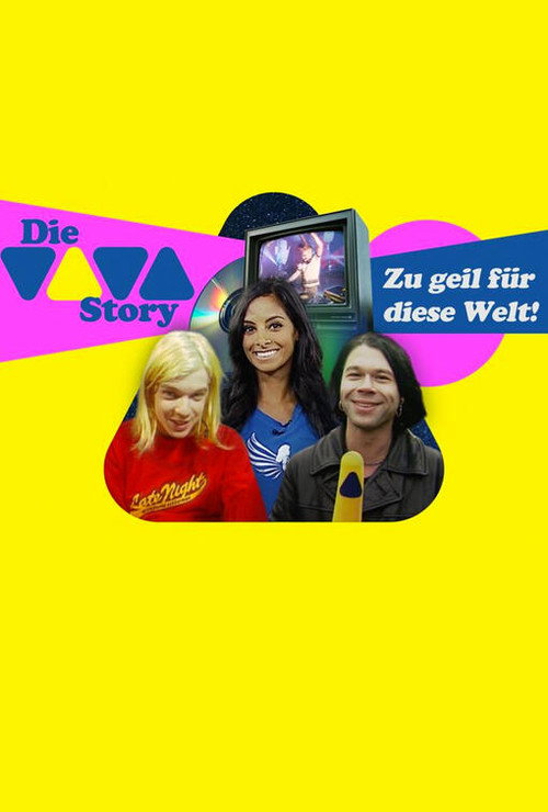 Die VIVA-Story - Zu geil für diese Welt! — постер