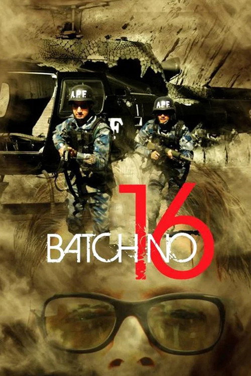 Batch No. 16 — постер