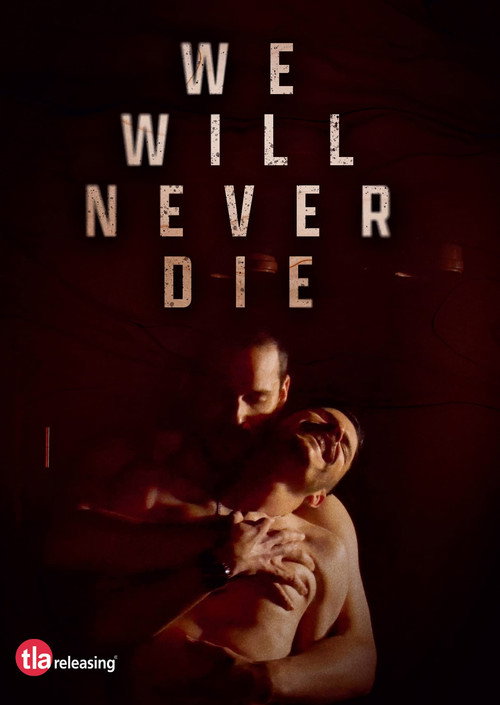 We Will Never Die — постер