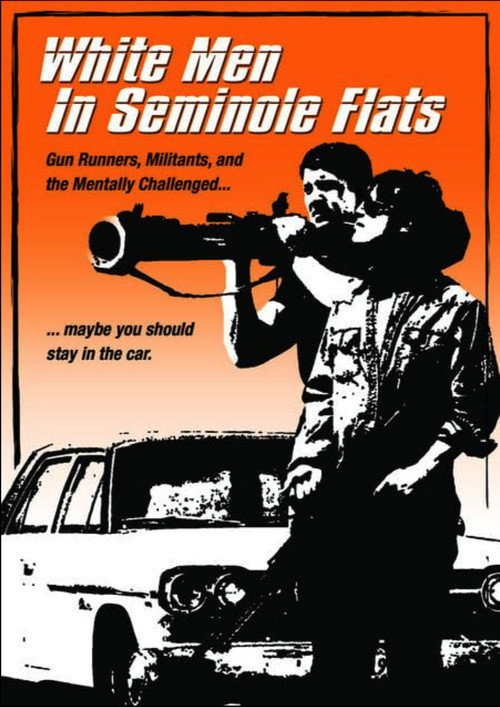 White Men in Seminole Flats — постер