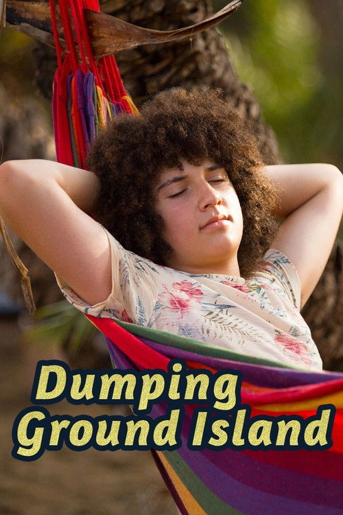 Dumping Ground Island — постер
