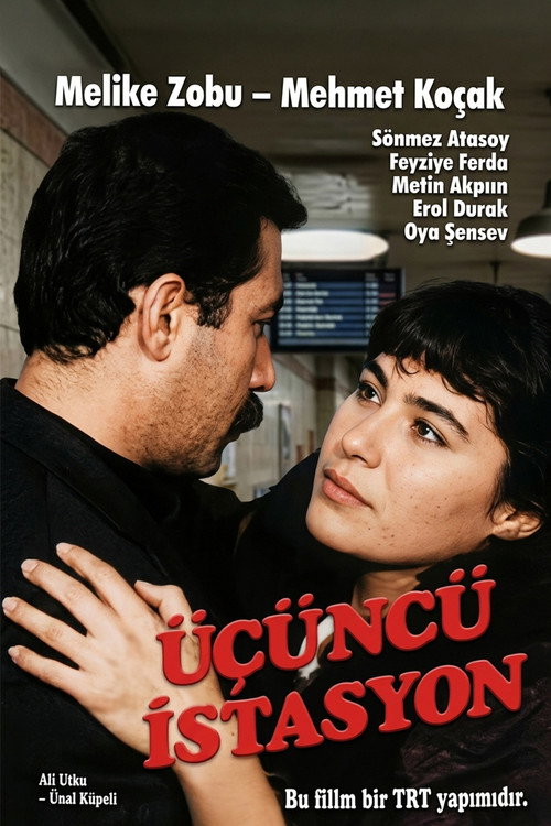 Üçünçü istasyon — постер