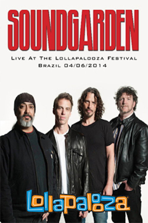 Soundgarden: [2014] Lollapalooza Brazil — постер