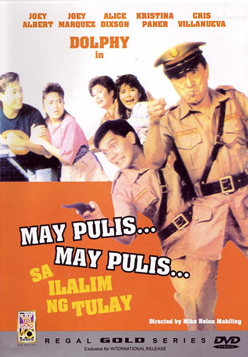 May Pulis, May Pulis sa Ilalim ng Tulay — постер