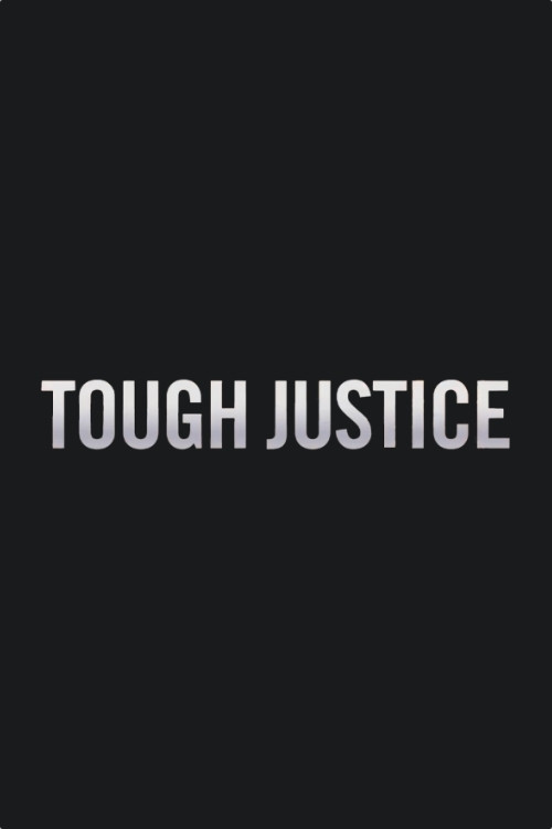 Tough Justice — постер