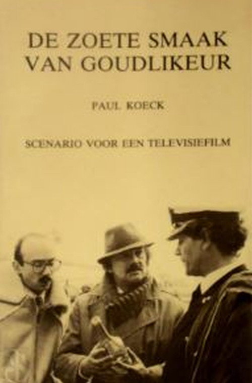 De Zoete Smaak Van Goudlikeur — постер
