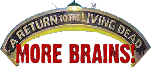 More Brains! A Return to the Living Dead — логотип
