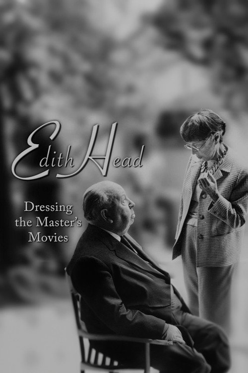 Edith Head: Dressing the Master's Movies — постер
